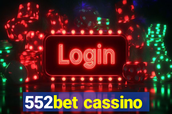 552bet cassino